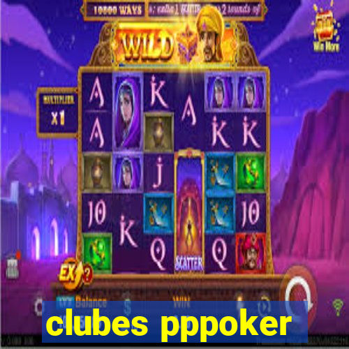 clubes pppoker